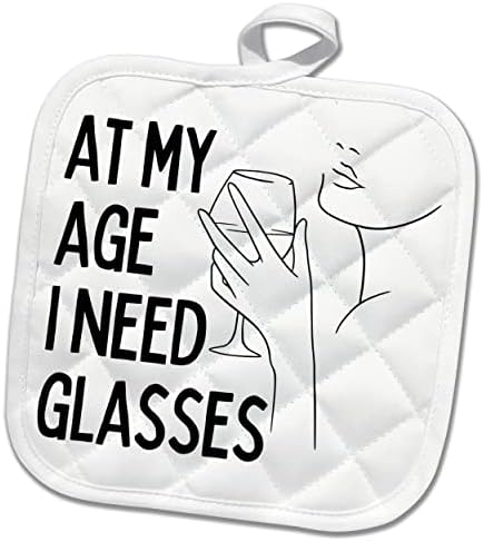 3Drose 3Drose - Rosesette - smiješne fraze - U mojoj dobi trebaju mi ​​naočale - Vlasnici za rupe