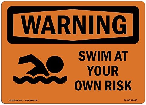 OSHA WARING Znak - plivajte na vlastiti rizik | Aluminijski znak | Zaštitite svoje poslovanje, gradilište, područje skladišta i trgovine