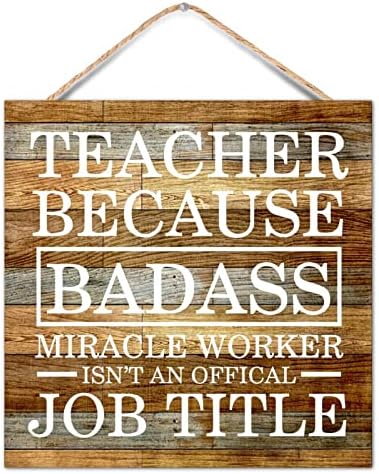 Pozitivna izreka Wood Sign Biblijskog citata učitelj jer badass čudotvorni radnik nije u službenom naslovu posla rustikalni drveni
