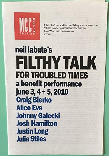 Potpuno novi playbill /program u boji iz predstava Filthy Talk for Troubled Times u glavnim ulogama Johnnyja Galeckija, Julia Stiles