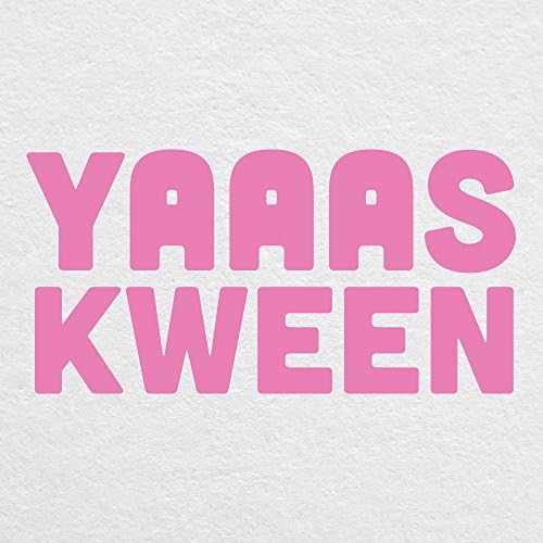 Yas kweene! - 10 široka rezana vinilna mekana ružičasta naljepnica - za MacBook, Laptop, Tablet, Automobil, Kamion, SUV i još mnogo
